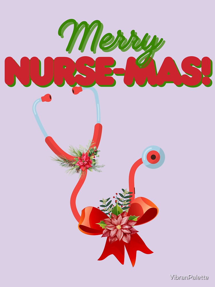 Merry Nurse Mas! Christmas Nurse Life Design by VibranPalette