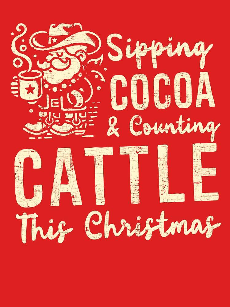 Sipping Cocoa & Counting Cattle Funny Texas Christmas Cow Farmer by LazyLoungeCo