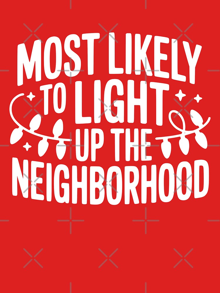 Most Likely To Light Up the Neighborhood by theartfulaspie