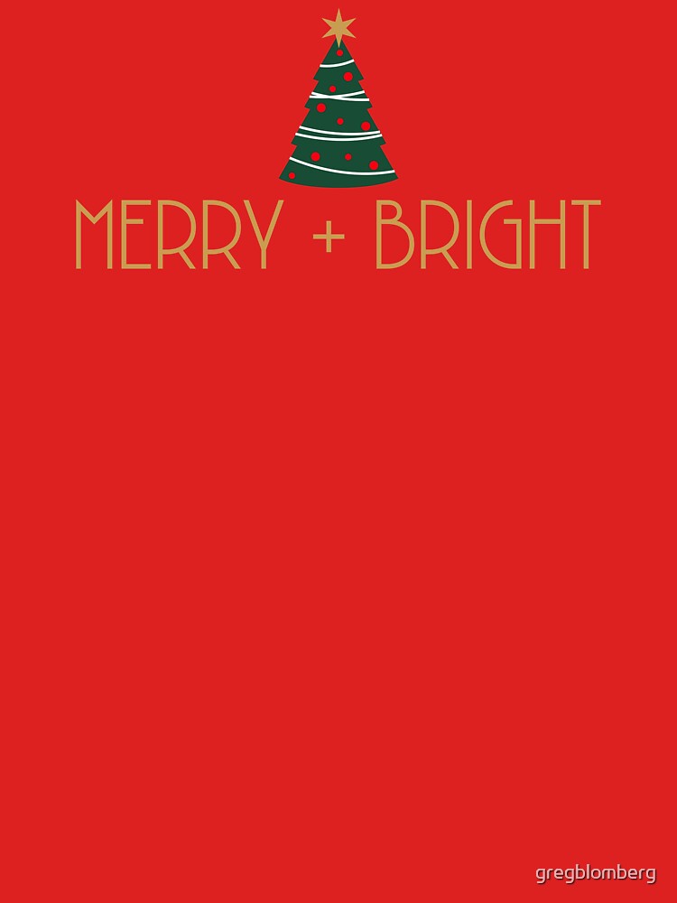 Merry + Bright Christmas Celebration by gregblomberg
