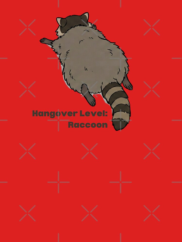 Hangover Level: Raccoon – Viral Funny Trash Panda Design by SimplyJasper