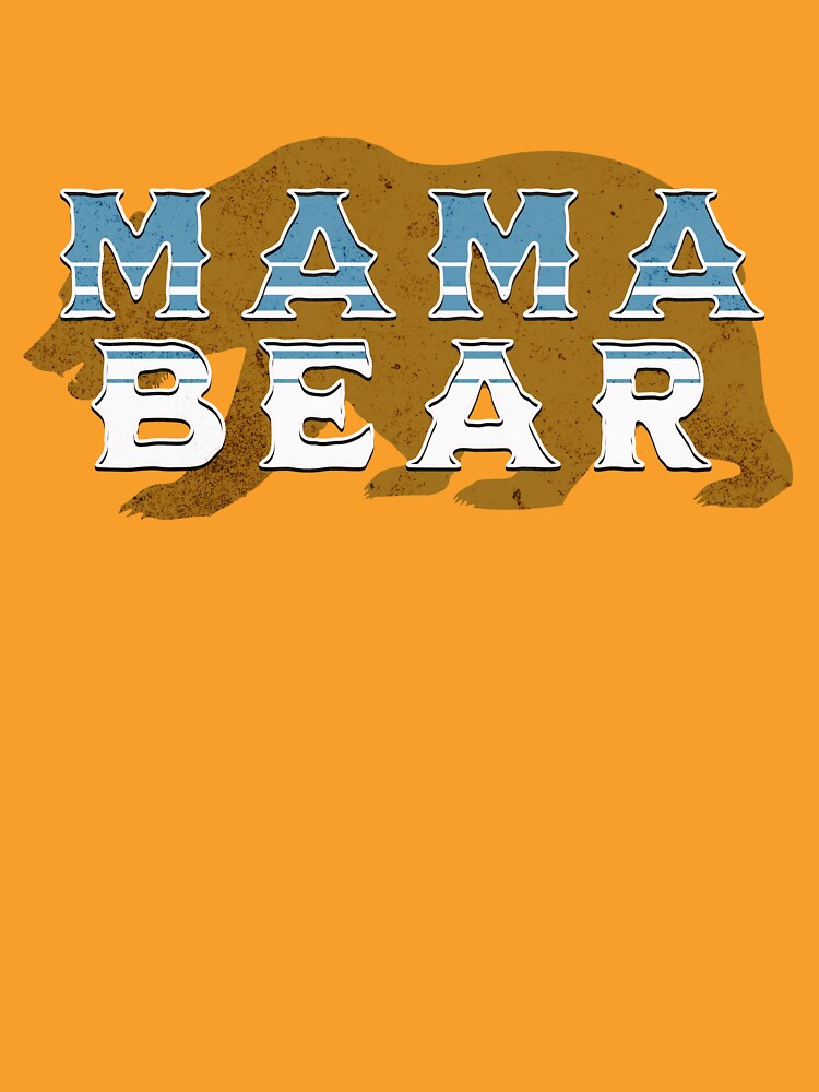 Mama Bear by LevelUpTeeCo