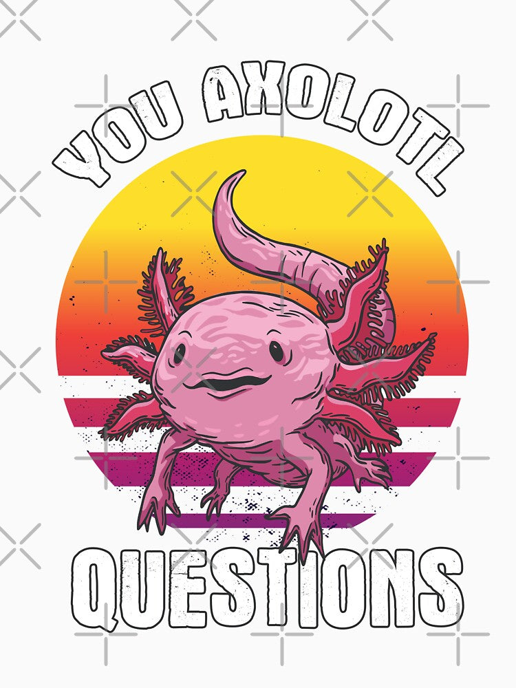 You Axolotl Questions by jie lin