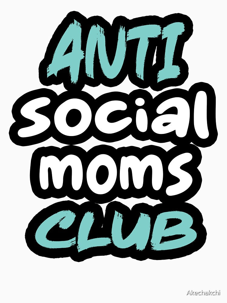 Anti social moms club t-shirt , Antisocial club, Mom life, Coffee mug , Motherhood , Mother's day by Akechakchi