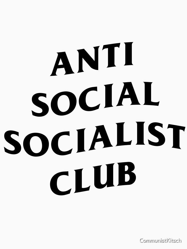 Anti Social Socialist Club by CommunistKitsch