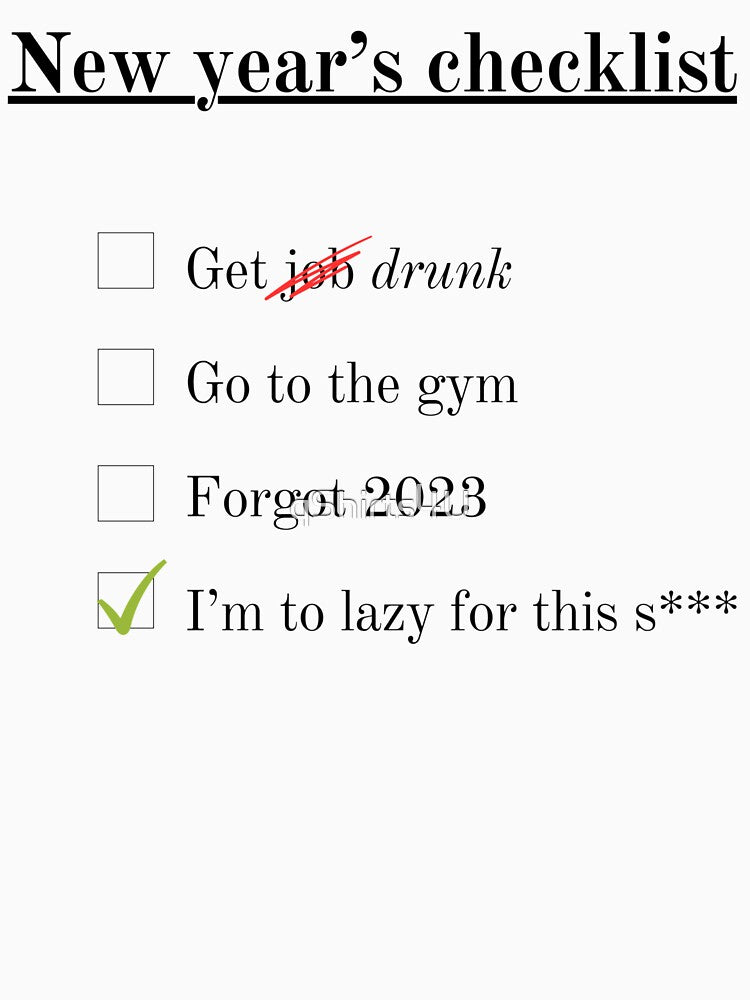 New Year's checklist New Year's Resolution shirt by qShirts4U