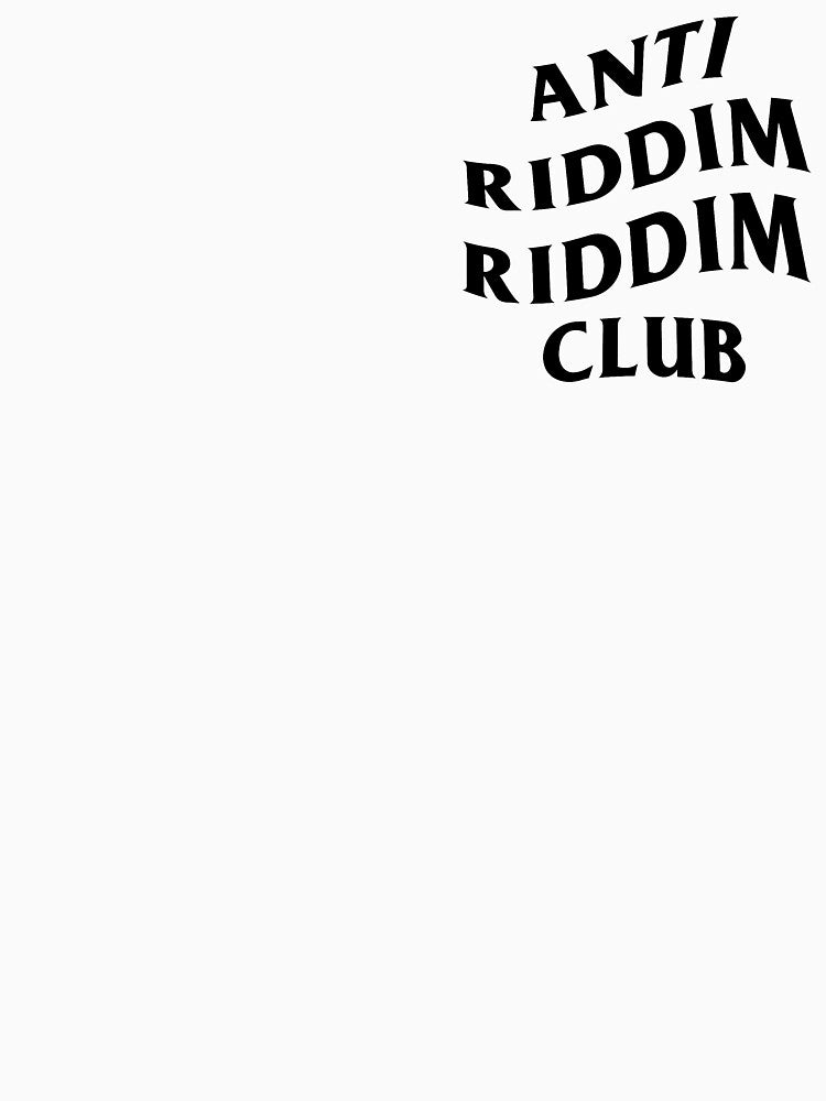 ANTI RIDDIM RIDDIM CLUB by dbusk