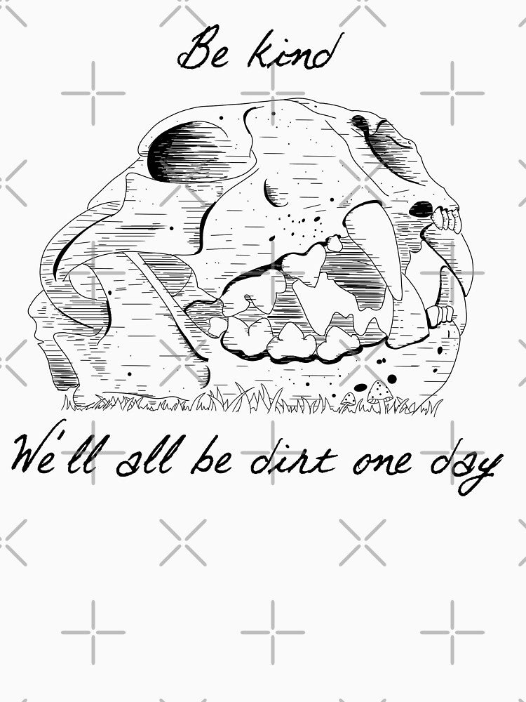 we all end up in the dirt by gilbertb