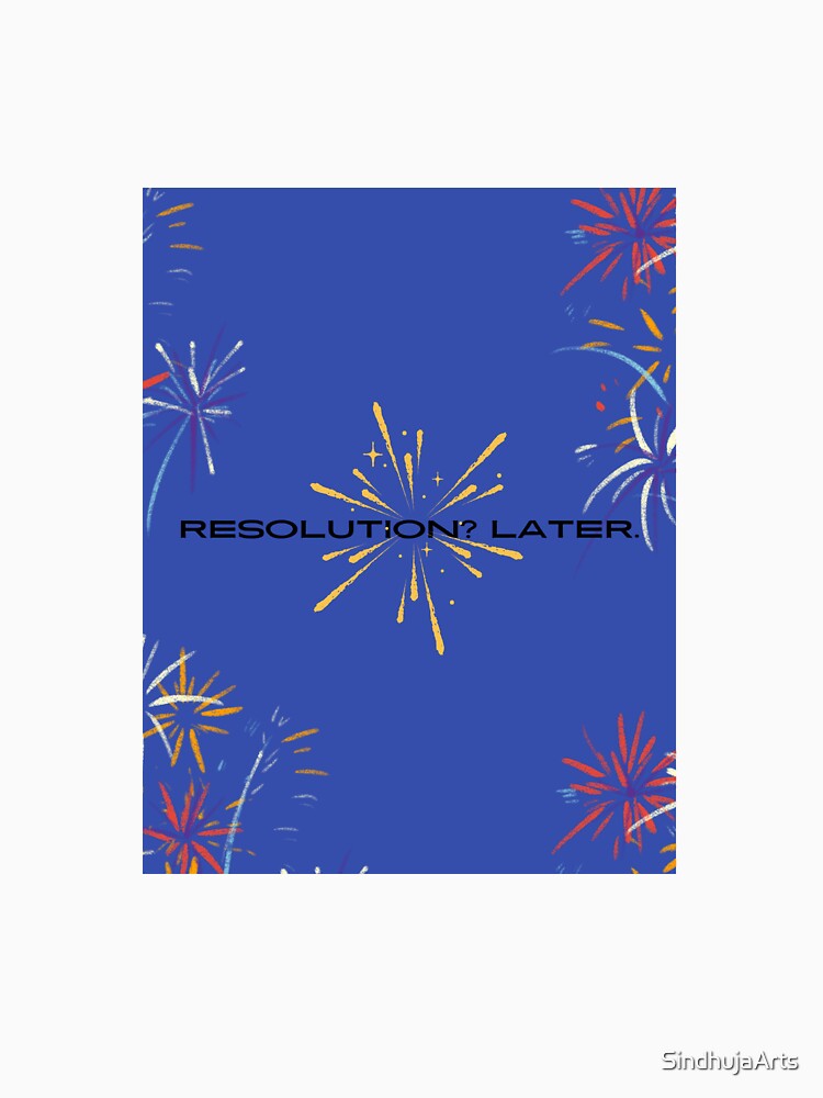 Funny New Year Resolution Quote by SindhujaArts