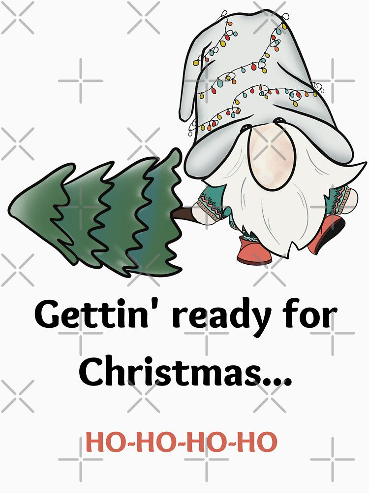Cute Christmas gnome with a Christmas tree and Gettin' ready for Christmas saying by Brightful Creations