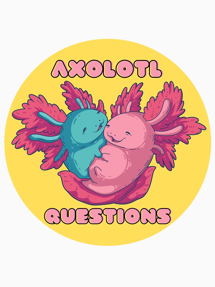 Axolotl questions by Yousrashirt ⭐⭐⭐⭐⭐