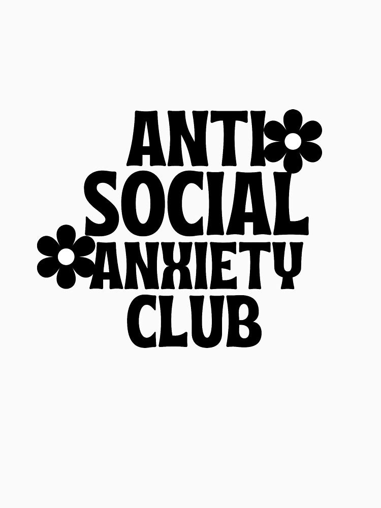 Anti Social Anxiety Club Stickers with flowers around it by Uryummypie