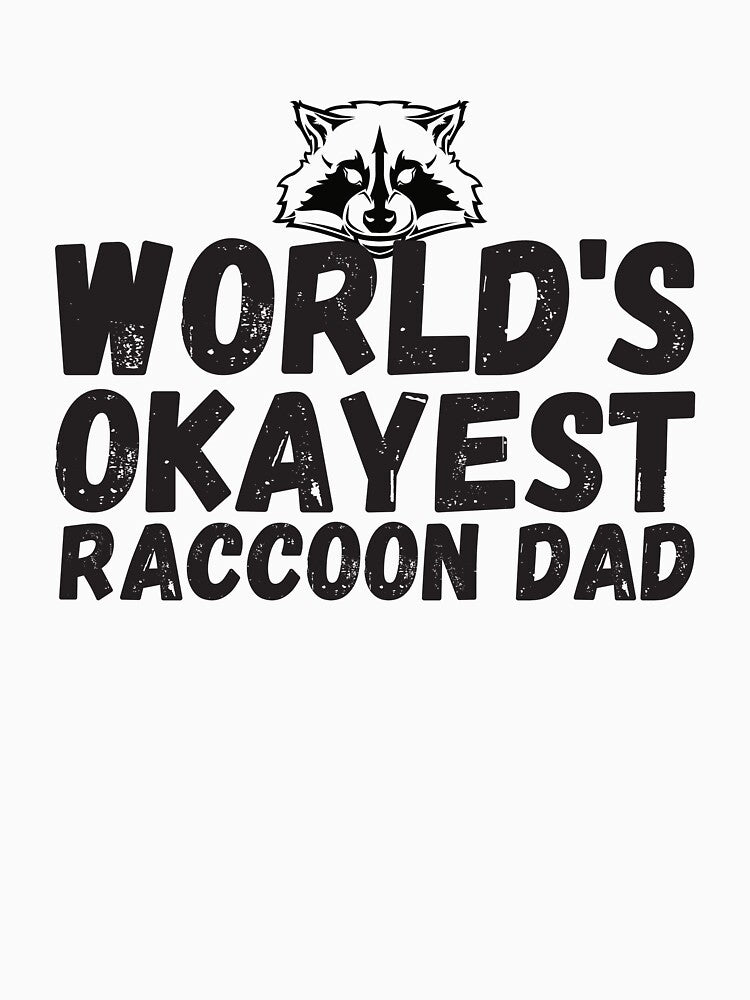 World's Okayest Raccoon Dad || funny by teez4dayz