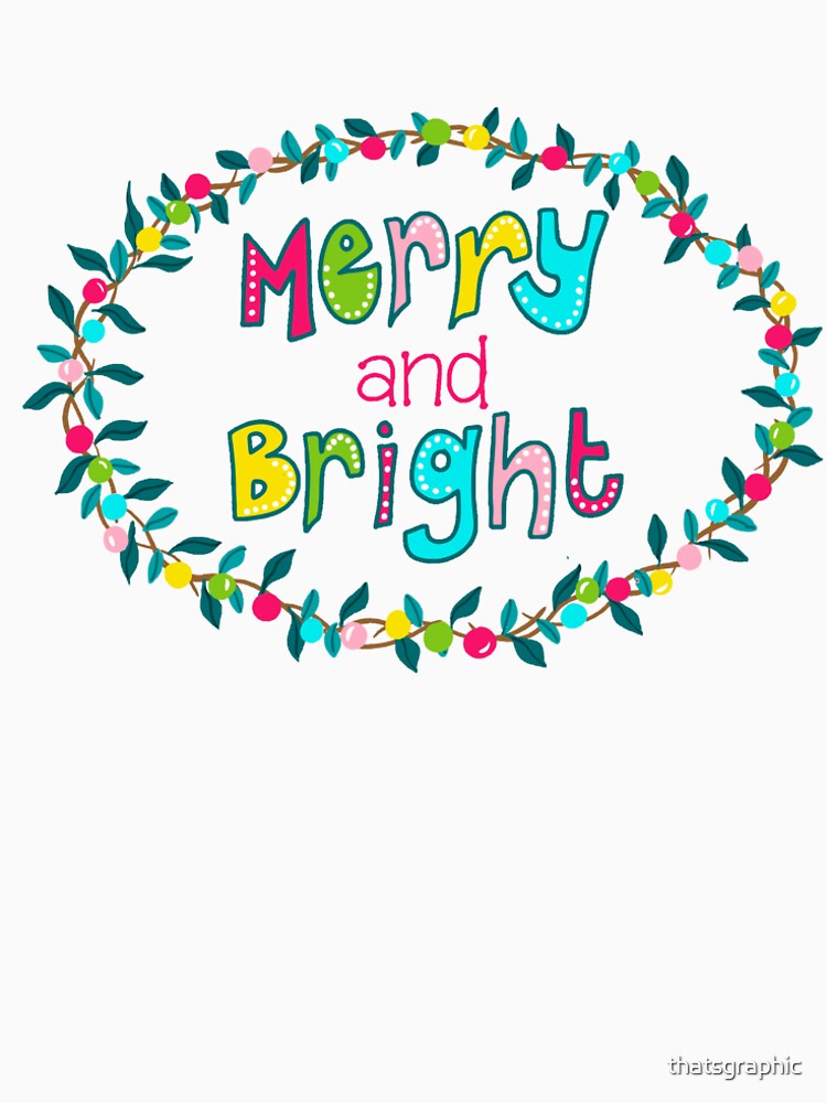 Merry and Bright illustration with colourful lights and baubles by thatsgraphic