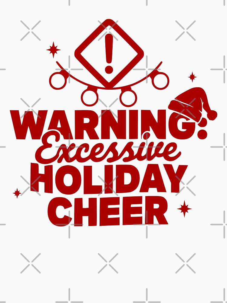 Warning: Excessive Holiday Cheer by theartfulaspie