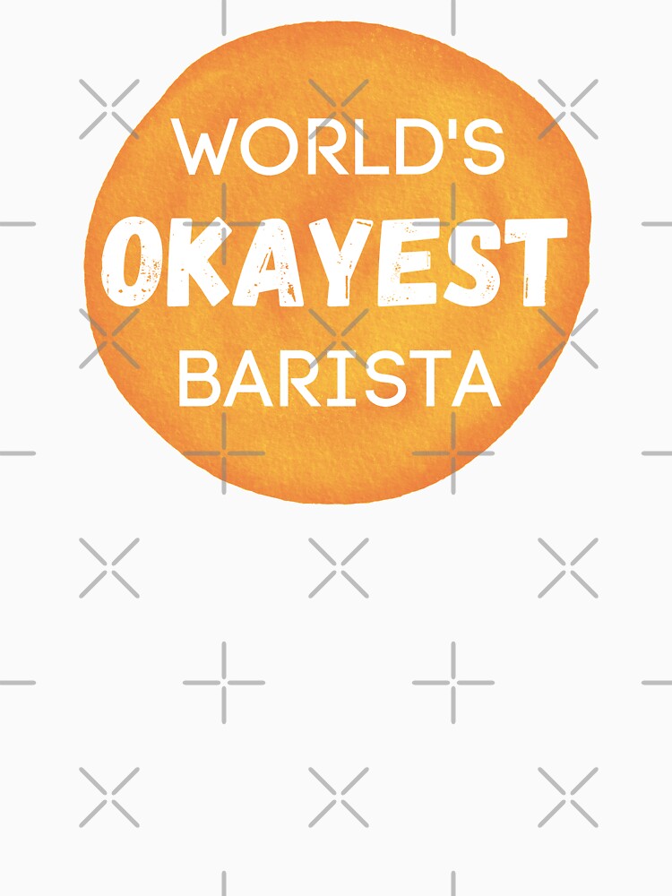 World's Okayest Barista by sherwinc