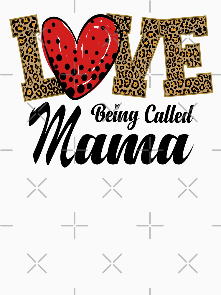 Love Being Called Mama Mother by TotalDesine