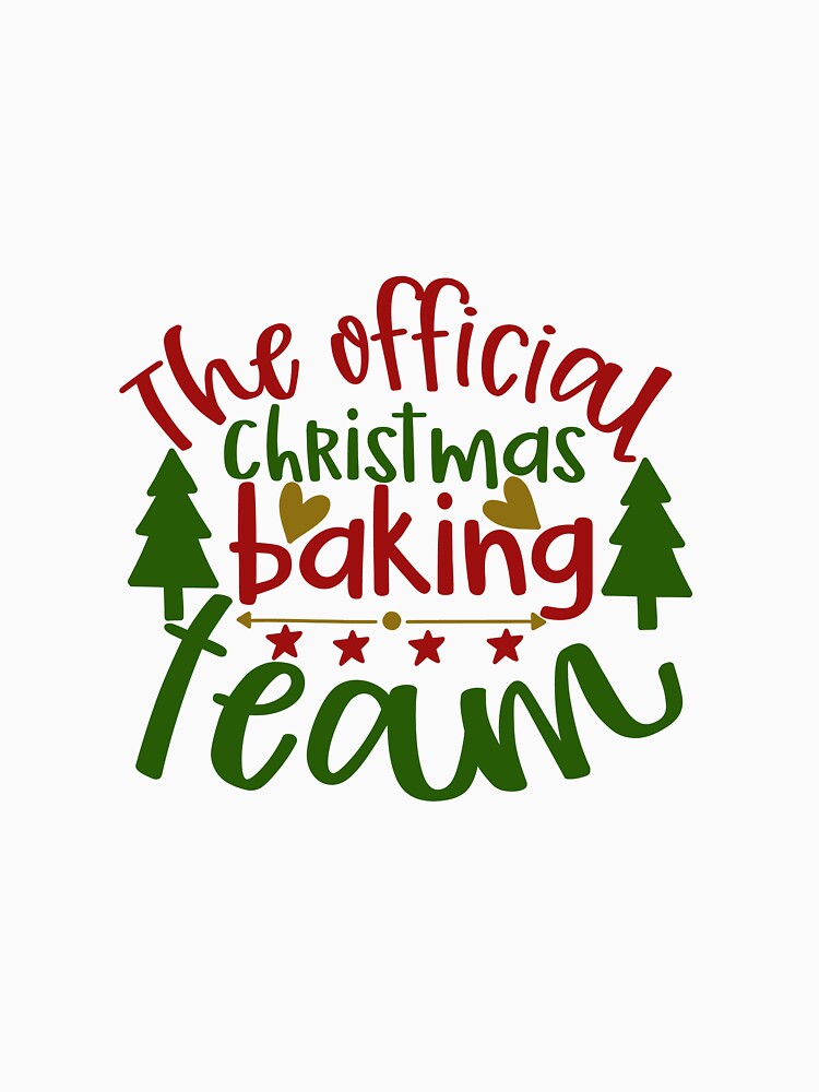 The Official Christmas Baking Team – Festive Holiday Lettering Design by DigitalGemArt