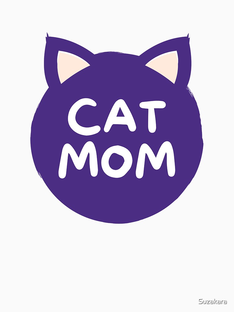 Cat Mom by Suzakara Designs