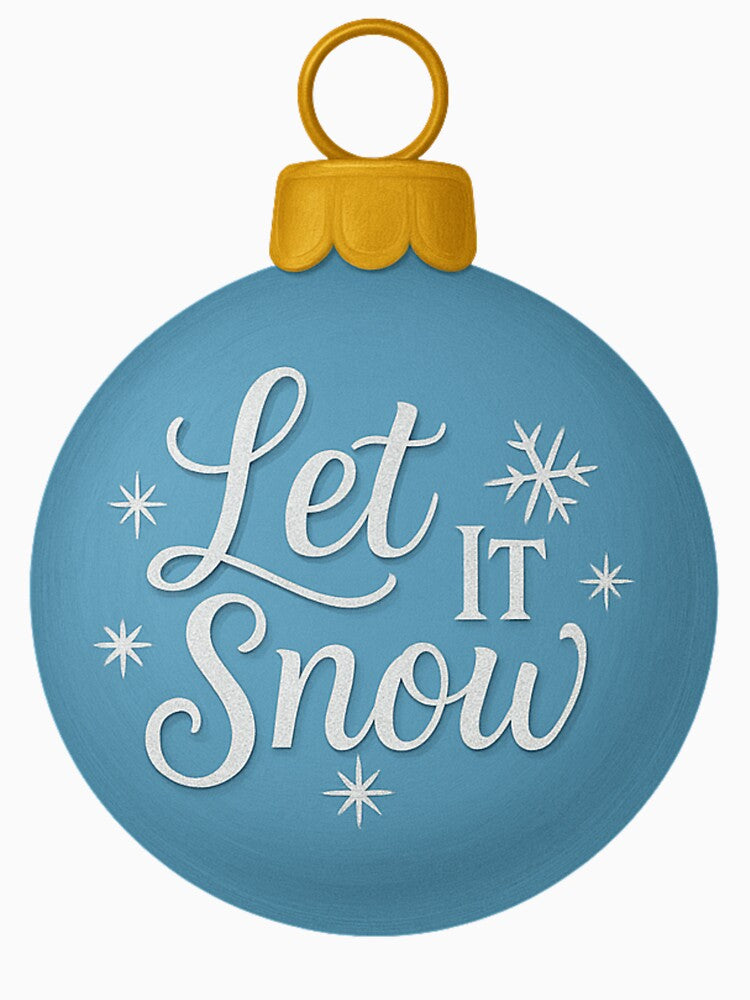 Let It Snow Blue Christmas Ornament – Cozy Winter Holiday Design for Clothing & Home Décor by Painted Moon by Luna Bee™