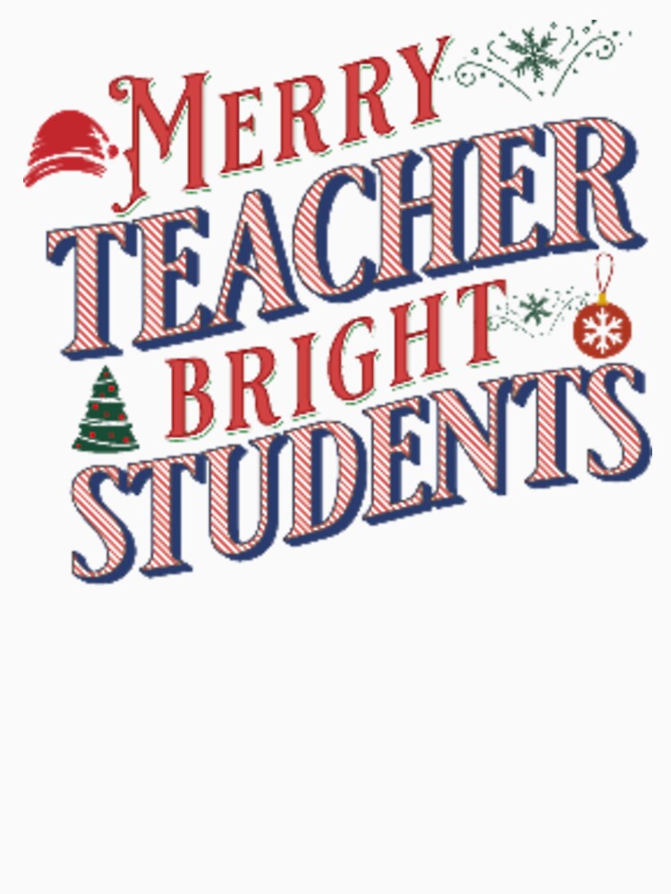 Merry Teacher Bright Students by AnitaCreations