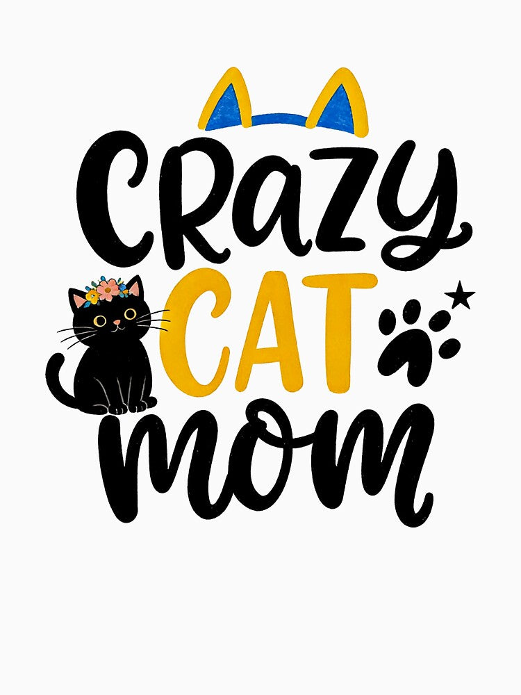 Crazy Cat Mom Cute Black Cat Lover Gift by truongloc246