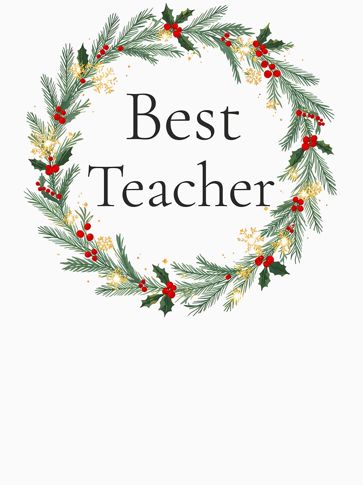 Best Teacher Christmas Wreath – Holiday Gift Ornament Design 2025 by Punnyverse