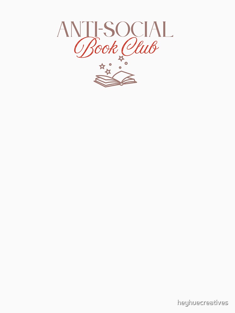 Anti-Social Book Club by heyhuecreatives