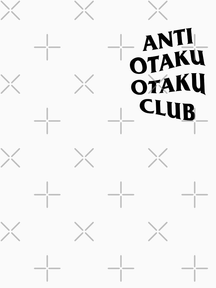 ANTI OTAKU OTAKU CLUB by Enekos