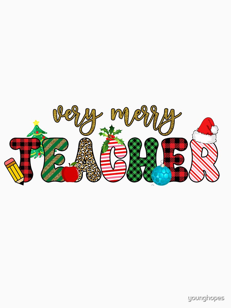 Very Merry Teacher I Christmas Holiday Teacher by younghopes