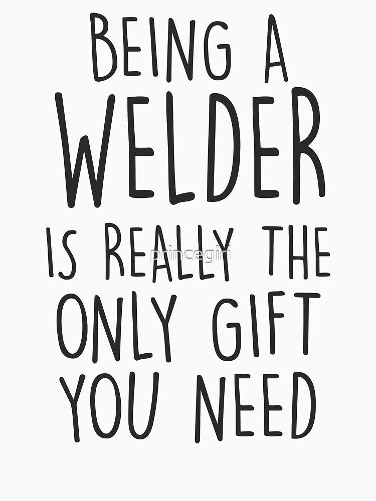 Being A welder by princegiri