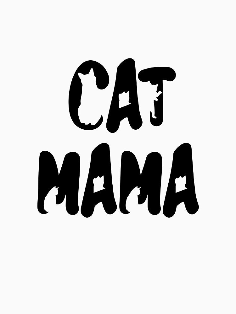 Cat Mama Black Text Design with Cats Placed Inside The Text by jonrdesign