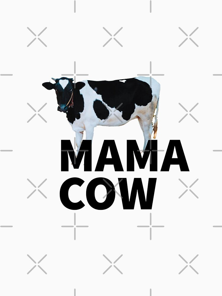 MAMA COW - COW - LOVE ANIMALS - ANIMAL by Tropical Blood