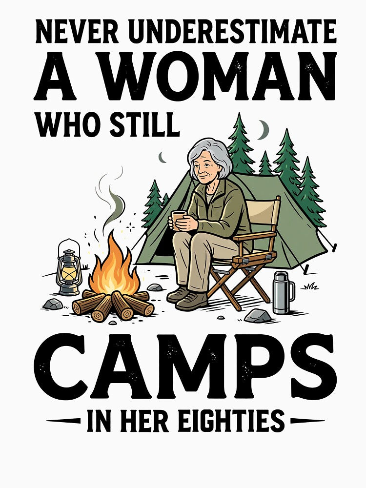Never Underestimate a Camping Grandma by ZenTex