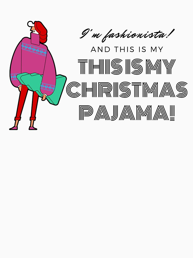 This is My Christmas Pajama by Cosmic Dust