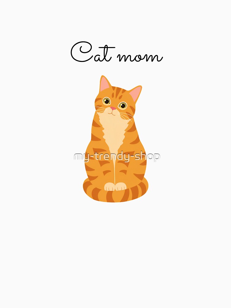 Cat mom ginger cat 2 by my-trendy-shop