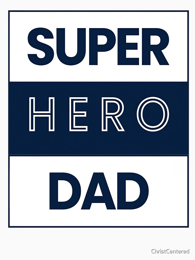Super Hero Dad by ChristCentered