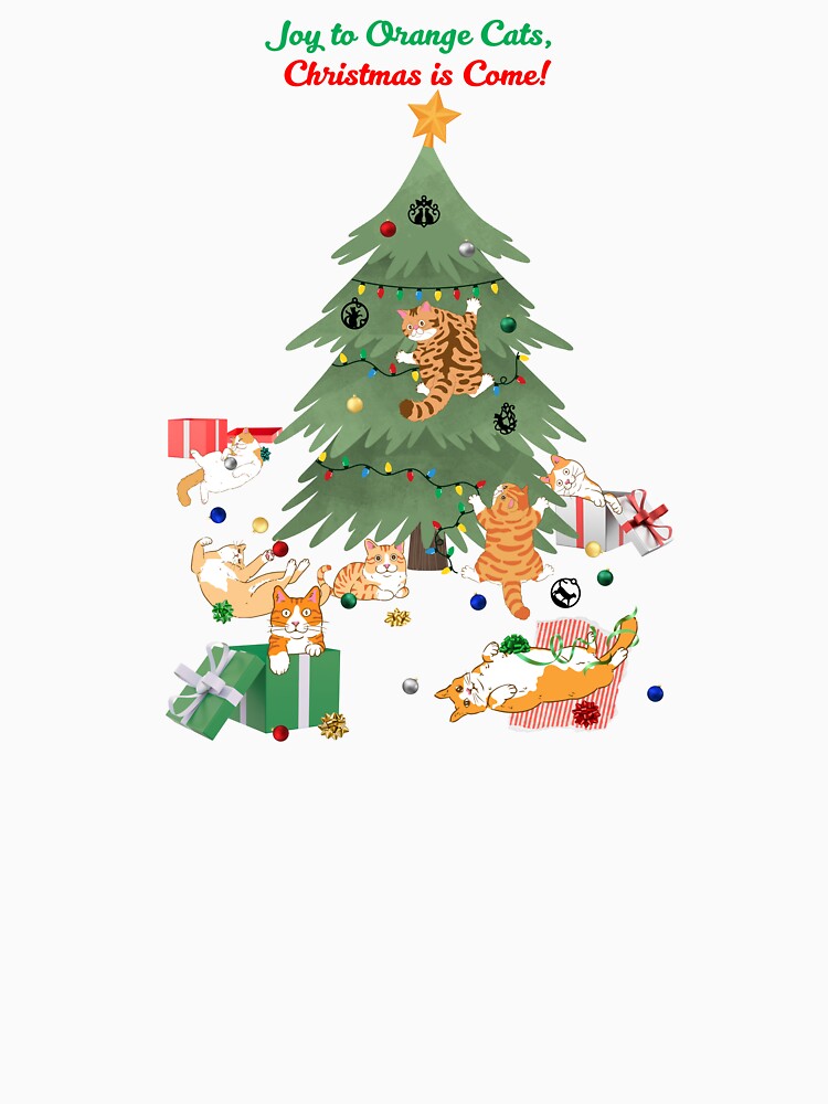 Joy to Orange Cats, Christmas is Come by MYCatStuff