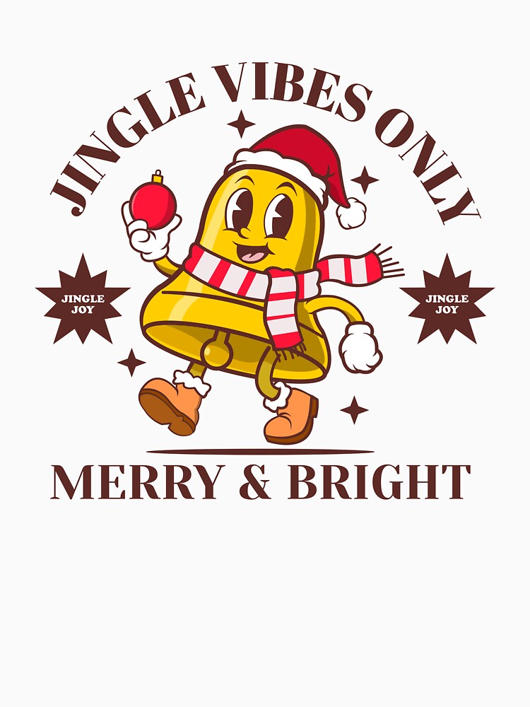 Jingle Vibes Only Merry & Bright Christmas Bell – Cute Holiday Cartoon Design by Quipzzy