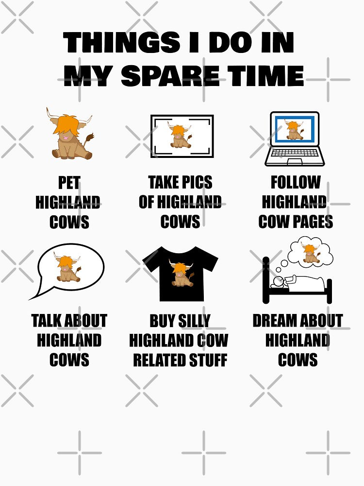 Things i do in my spare time highland cow lover by Ayelandco
