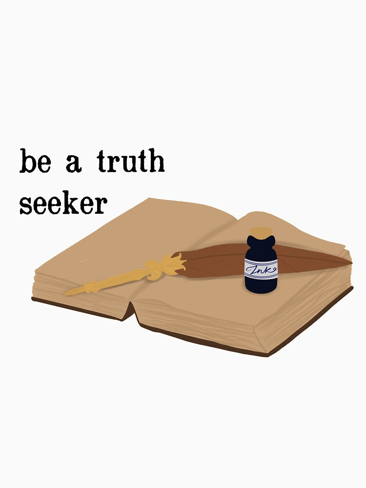 “Be A Truth Seeker” Book, Quill, and Ink Academia by bookishscarlett