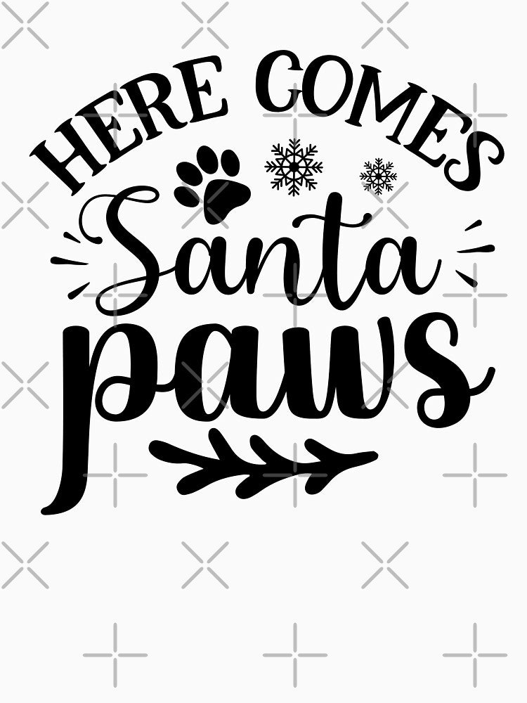 Christmas Dog Here Comes Santa Paws Funny Holiday Design by FuzionRaptor