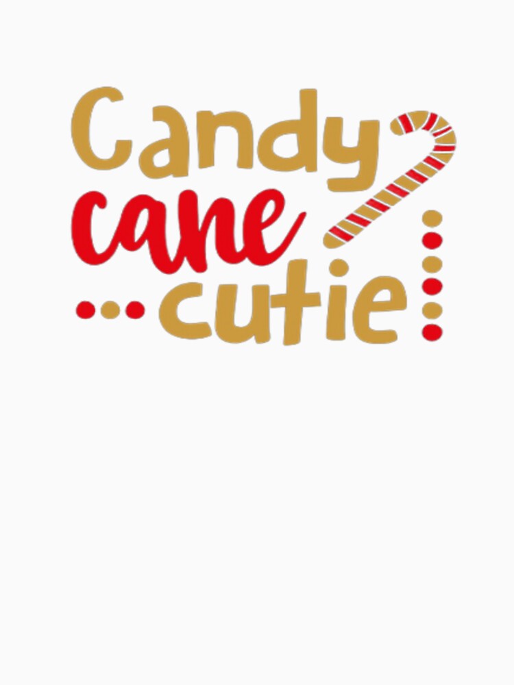 Candy Cane Cutie Funny Christmas,Candy Cane Crew - Funny Christmas Costume - Family Christmas Matching - Matching Christmas,Candy Cane Crew, Candy Cane Cutie Lover Christmas Sweets Stripes by Hurt art  ⭐⭐⭐⭐⭐