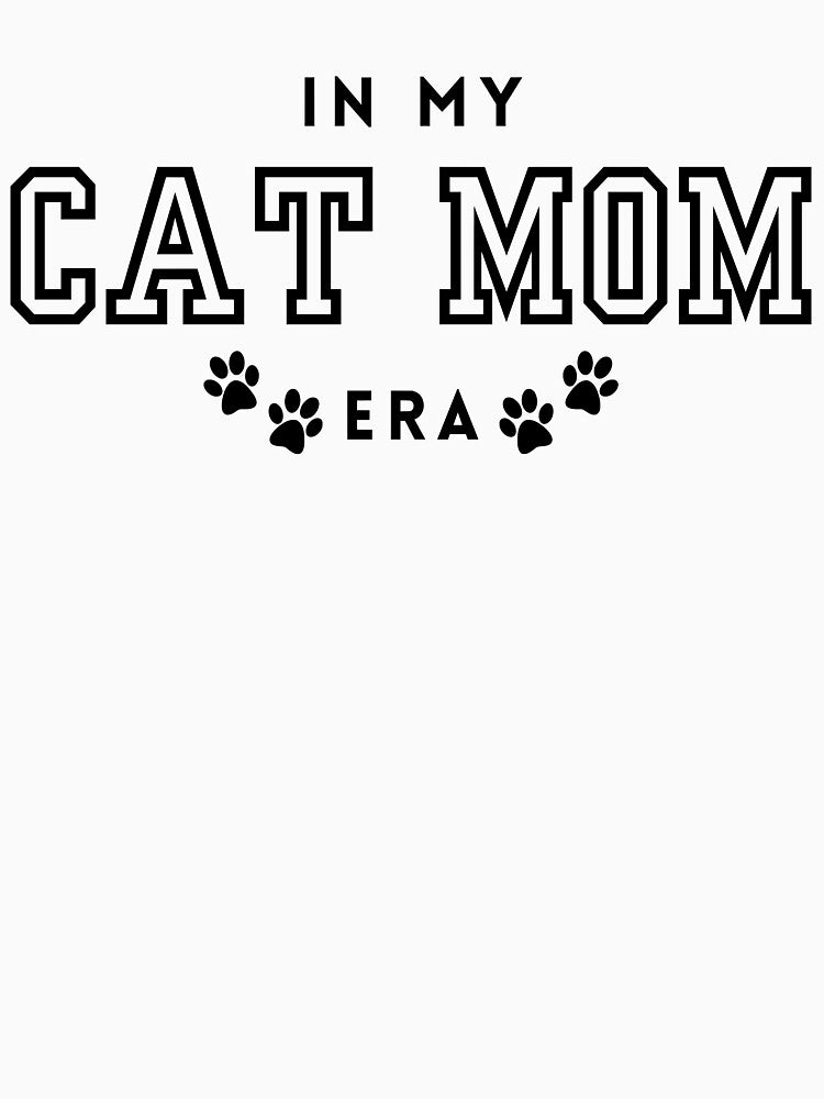 In My Cat Mom Era by SAFORDO