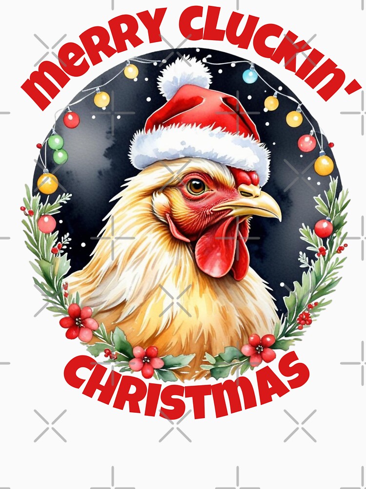 Merry Cluckin' Christmas by InspireGlow