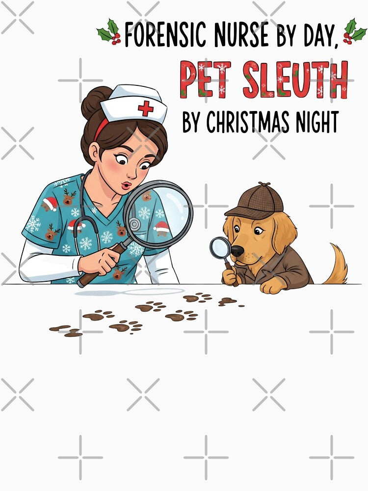 Forensic Nurse by Day, Pet Sleuth by Christmas Night – Funny Holiday Nurse & Pet by CuteDesignables