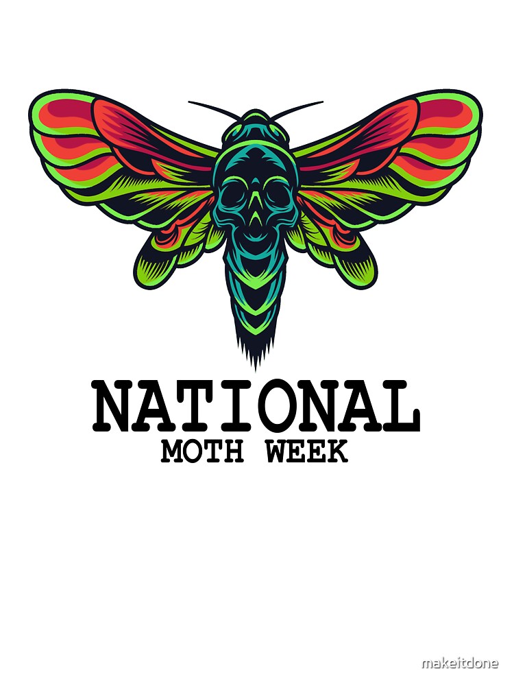 National moth week Global by makeitdone