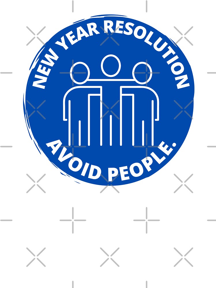 New year resolution Avoid People in blue by Creative Life
