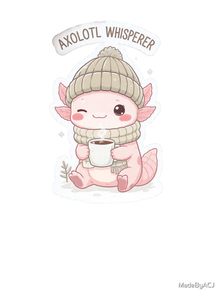 Cozy Axolotl Whisperer Christmas – Cute Holiday Axolotl Art – Kawaii Winter Amphibian Design by MadeByACJ