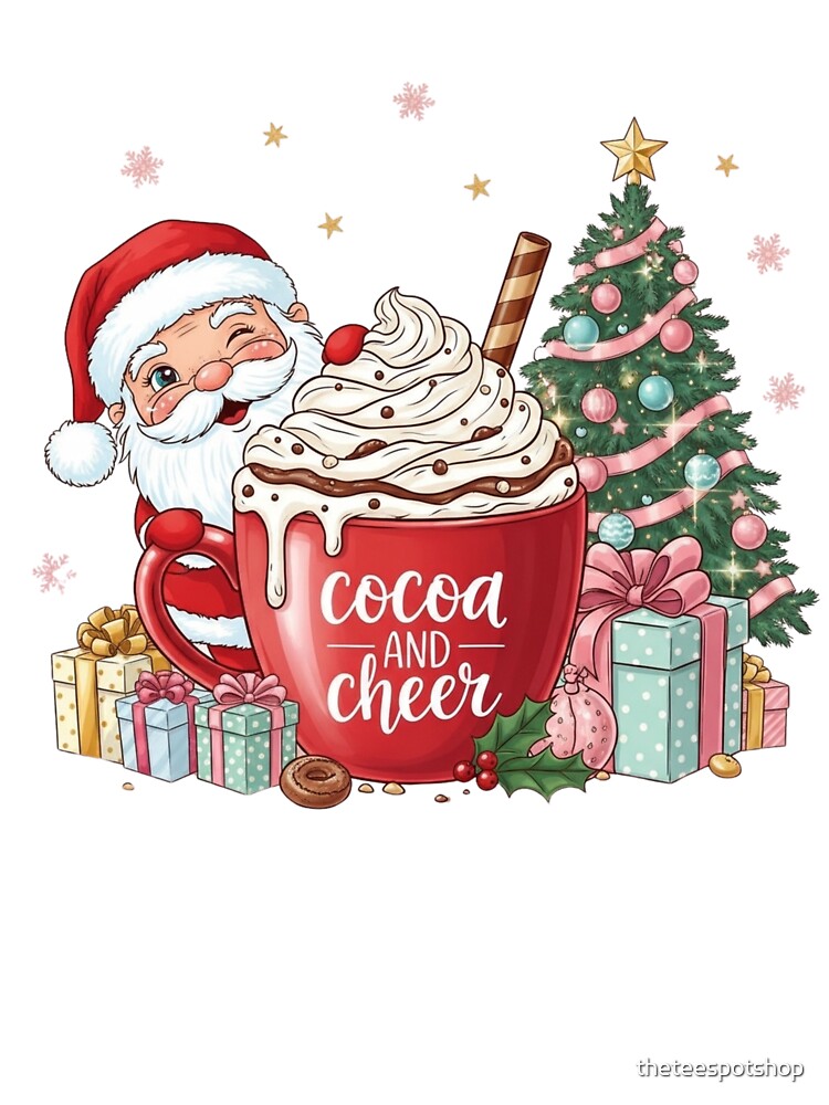 Cocoa and Cheer by theteespotshop
